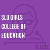 SLD Girls College of Education